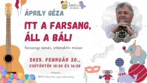 Áprily Géza: Itt a farsang, áll a bál! – Ingyenes gyerek és családi program Siófokon 🎉🎉
