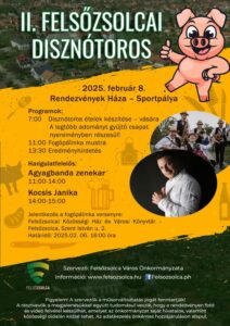 II. Felsőzsolcai Disznótoros Kocsis Janika koncerttel (Borsod-Abaúj-Zemplén vármegye)