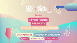 Etyeki Piknik x Hello Buda – Etyek egy napra Budára költözik