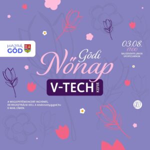 Ingyenes nőnapi V-TECH koncert Gödön