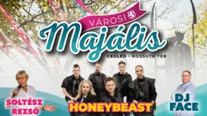 Majális Cegléd – Ingyenes Soltész Rezső és Honeybeast koncert