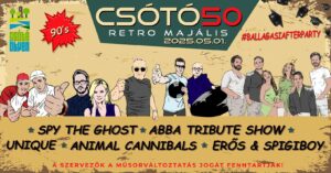 CSÓTÓ 50 Retro Majális Nagykanizsán – Ingyenes Animal Cannibals, Unique, Spy The Ghost, Erős vs. Spigiboy koncert