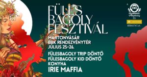 Martonvásár Fülesbagoly Fesztivál – Konyha, Irie Maffia koncert
