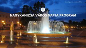 Nagykanizsa Város Napja 2025 Program