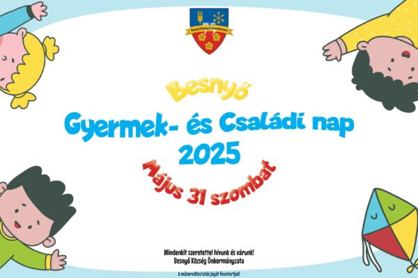 Gyermek és Családi Nap Besnyő 2025