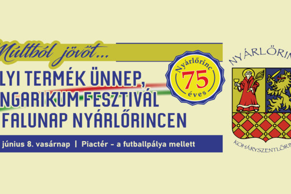 Hungarikum Fesztivál és Falunap Nyárlőrincen 2025 – ingyenes Első Emelet koncert