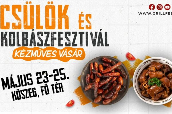 Kőszeg Csülök és Kolbászfesztivál 2025 program Kőszeg Csülök és Kolbászfesztivál 2025 program