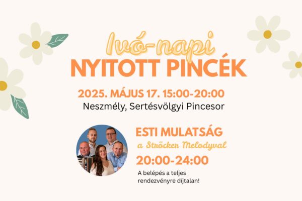 Neszmély: Ivó Nap nyitott pincék napja