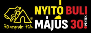 Renegade Pub Siófok Nyitóbuli – Lotfi Begi buli