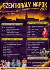 Szombathely Szent István Nap – Augusztus 20. és Szentkirályi Napok