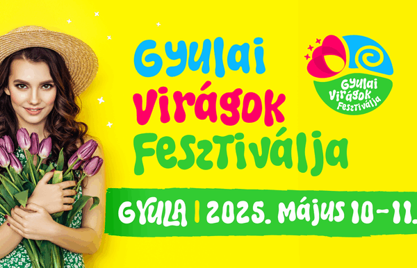 Gyulai Virágok Fesztiválja 2025 – ingyenes Zanzibár koncert