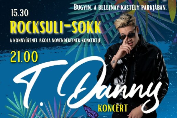 Szent Iván Éj Fesztivál Bugyi 2025 – Ingyenes T.Danny; Willcox koncert