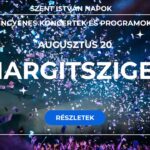 Margitszigeti koncertek 2025 Augusztus 20
