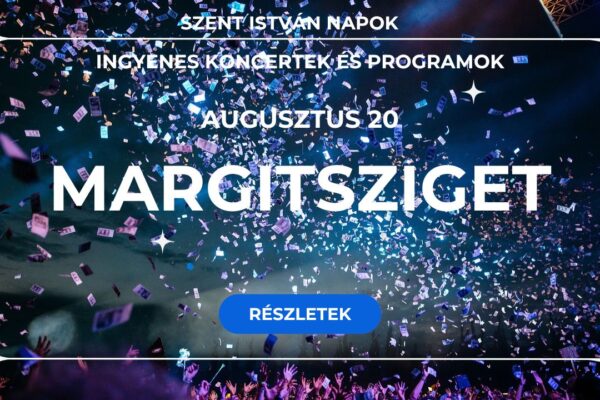 Margitszigeti koncert 2025 Augusztus 20 Horváth Tamás, Kefir, Zoltán Erika Margitszigeti koncertek 2025 Augusztus 20
