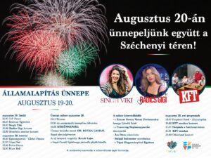 Szeged Államalapítás Ünnepe 2025 program Augusztus 20 fellépők