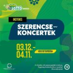 Szerencse Koncertek program és fellépők 2026 március 12 - április 11 között