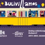 Ingyenes Bulivillamos 2025-ben Budapest szülinapja alkalmából. Regisztráció