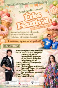 Tavaszi Édes Fesztivál Berekfürdőn