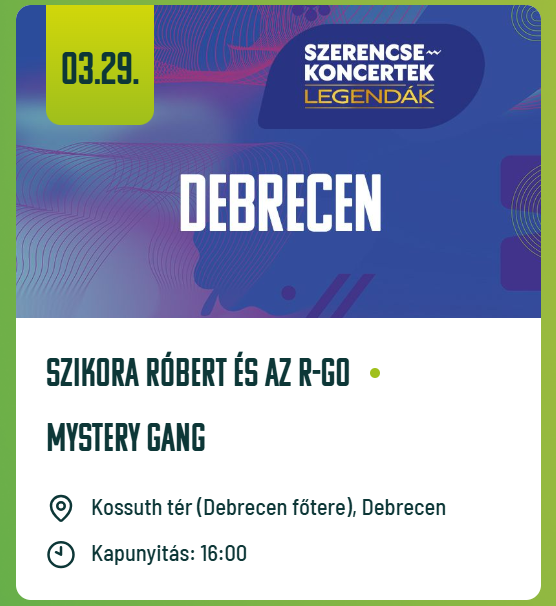 Szerencse koncertek 2026 Debrecen