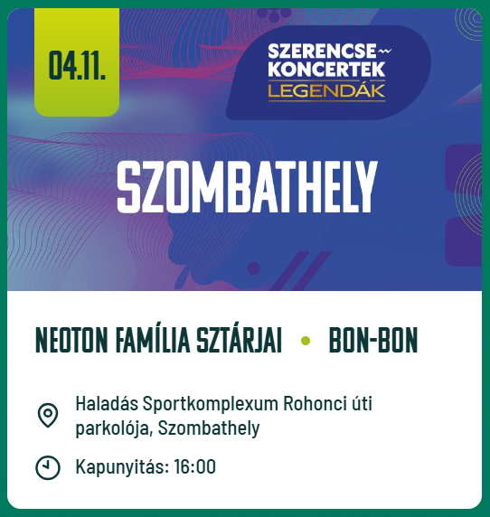 Szerencse koncertek 2026 Szombathely