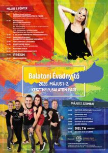 Balatoni Évadnyitó Fesztivál Keszthely – Fresh, Delta, Agárdi Szilvia