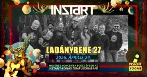 Ingyenes Ladánybene 27 koncert Budapesten az Instantban