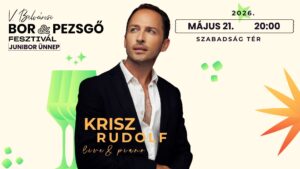 Ingyenes Krisz Rudi koncert ma Budapesten a Belvárosi Bor és Pezsgő Fesztiválon