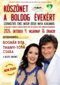 Alsónémedi – Tihanyi Tóth Csaba és Bognár Rita szórakoztató zenés műsora