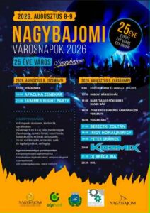 Nagybajom Városnap – Irigy Hónaljmirigy, Kozmix, Bereczki Zoltán, Péter Sramek, Apacuka zenekar