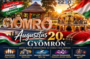 Gyömrő – Szent István Nap – Augusztus 20.